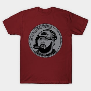 In Brian we trust T-Shirt